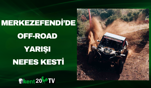 Merkezefendi’de Off-road Yarışı Nefes Kesti