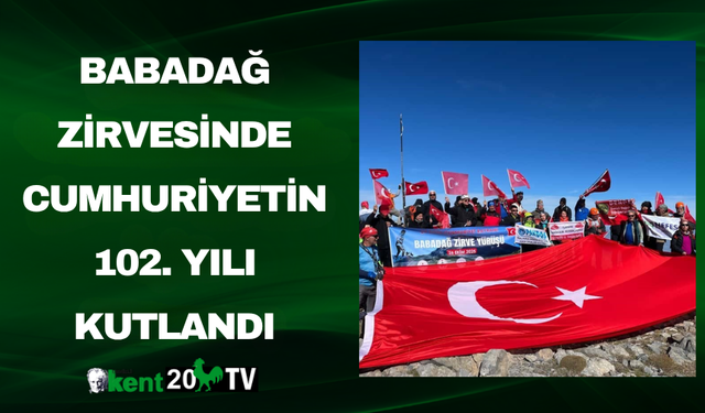 Babadağ Zirvesinde Cumhuriyetin 102. Yılı Kutlandı