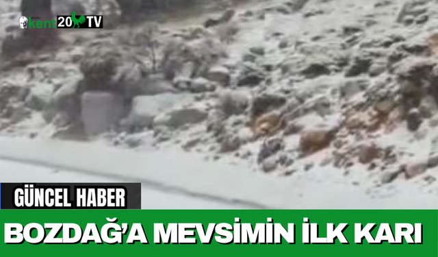 Bozdağ’a Mevsimin İlk Karı