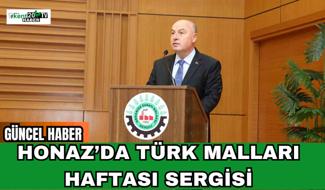 Honaz’da Türk Malları Haftası Sergisi