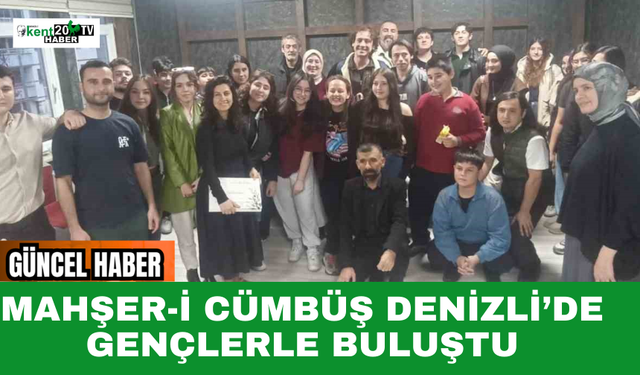 Mahşer-i Cümbüş Denizli’de Gençlerle Buluştu