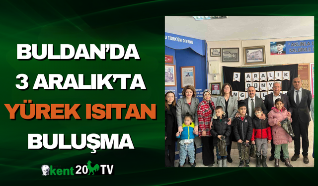 Buldan’da 3 Aralık’ta Yürek Isıtan Buluşma