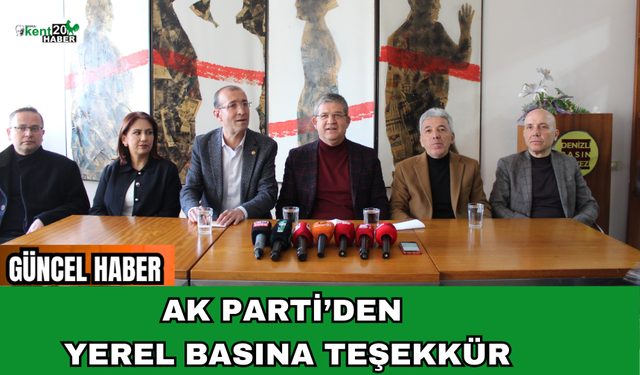 AK Parti’den Yerel Basına Teşekkür
