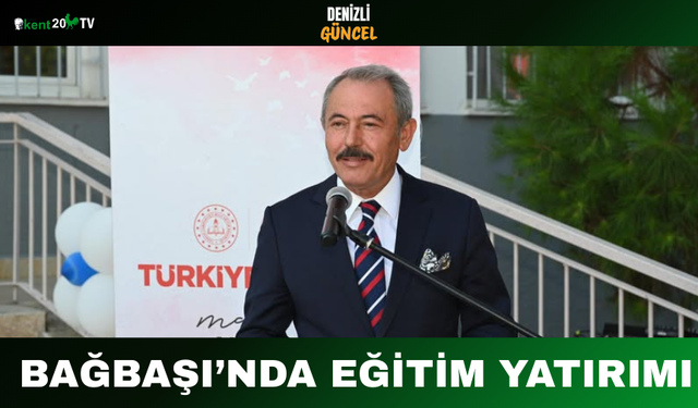 Bağbaşı’nda Eğitim Yatırımı