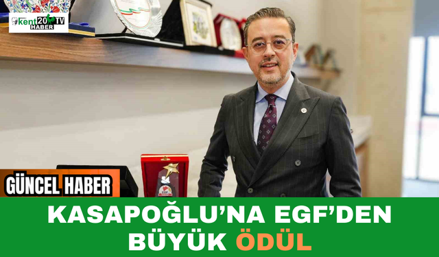 Kasapoğlu’na EGF’den Büyük Ödül