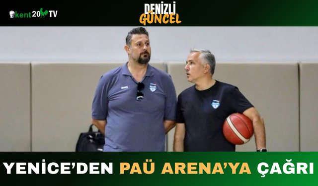 Yenice’den PAÜ Arena’ya Çağrı