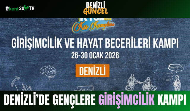 Denizli’de Gençlere Girişimcilik Kampı