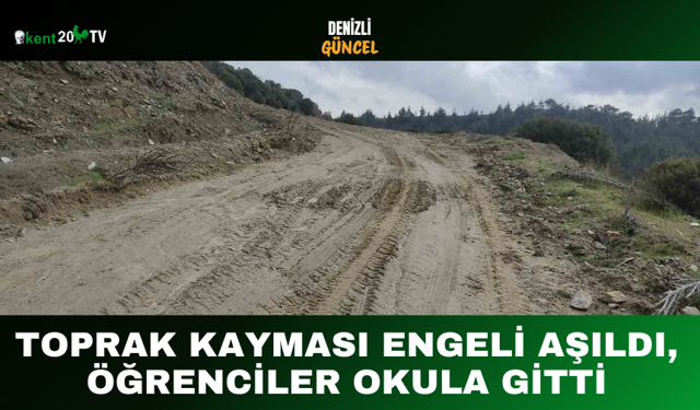 Toprak Kayması Engeli Aşıldı, Öğrenciler Okula Gitti