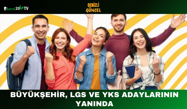 Büyükşehir, LGS ve YKS Adaylarının Yanında