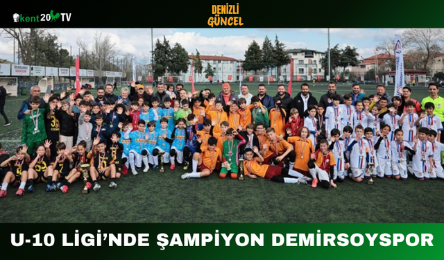 U-10 Ligi’nde Şampiyon Demirsoyspor