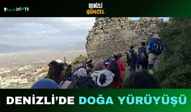 Denizli’de Doğa Yürüyüşü