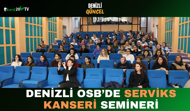 Denizli OSB’de Serviks Kanseri Semineri