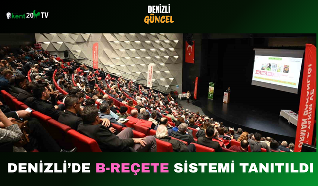 Denizli’de B-Reçete Sistemi Tanıtıldı