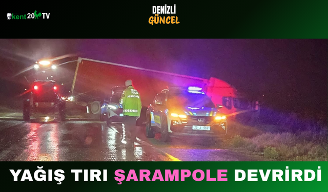 Yağış Tırı Şarampole Devrirdi