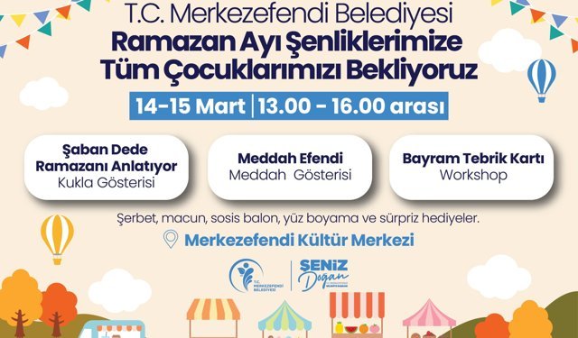 T.C. MERKEZEFENDİ BELEDİYESİ RAMAZAN ŞENLİKLERİ