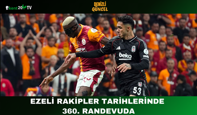 Ezeli Rakipler Tarihlerinde 360. Randevuda