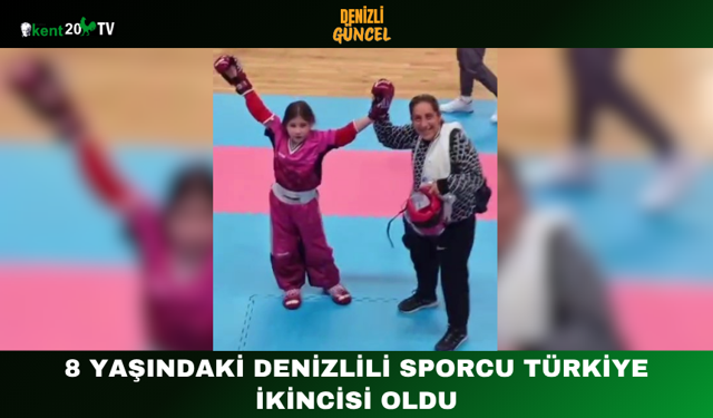 8 Yaşındaki Denizlili Sporcu Türkiye İkincisi Oldu