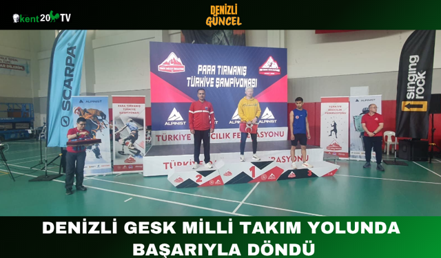 Denizli GESK Milli Takım Yolunda Başarıyla Döndü