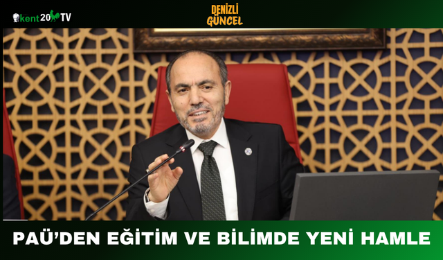 PAÜ’den Eğitim ve Bilimde Yeni Hamle