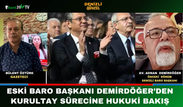 Eski Baro Başkanı Demirdöğer’den Kurultay Sürecine Hukuki Bakış