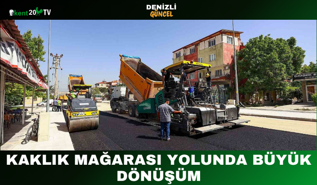 Kaklık Mağarası Yolunda Büyük Dönüşüm