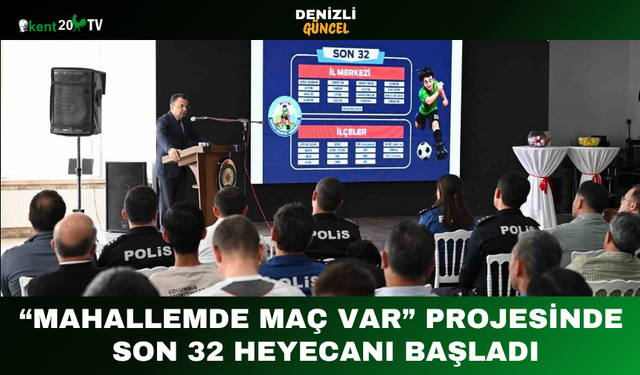“Mahallemde Maç Var” Projesinde Son 32 Heyecanı Başladı