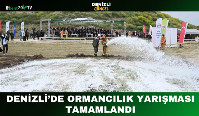 Denizli’de Ormancılık Yarışması Tamamlandı