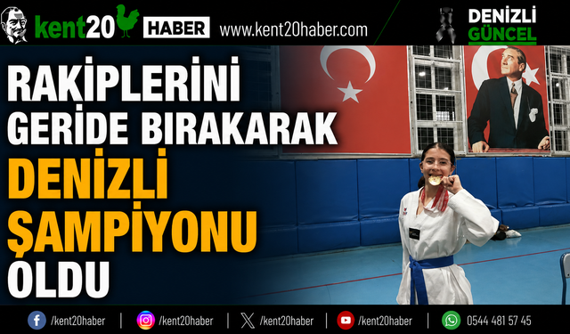 Rakiplerini Geride Bırakarak Denizli Şampiyonu Oldu