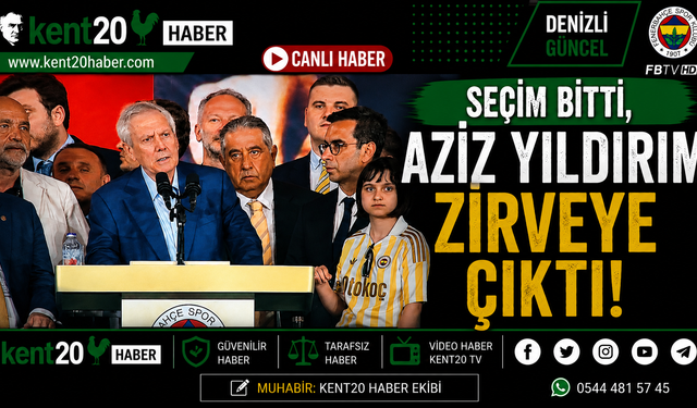 SEÇİM BİTTİ, AZİZ YILDIRIM ZİRVEYE ÇIKTI!