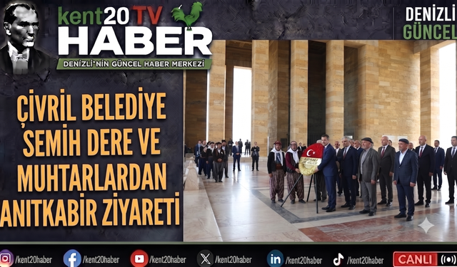 Çivril Belediye Başkanı Semih Dere ve Muhtarlardan Anıtkabir Ziyareti