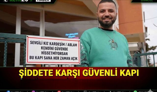 Şiddete Karşı Güvenli Kapı