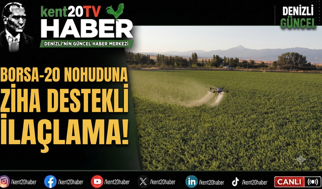 Denizli'de Borsa-20 Nohuduna ZİHA ile İlaçlama!