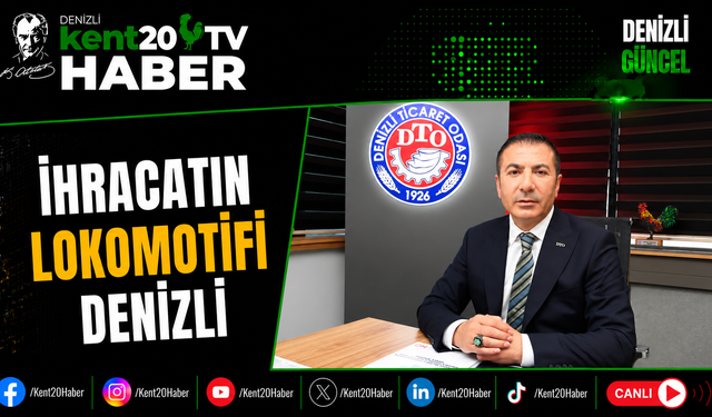 İhracatın Lokomotifi Denizli
