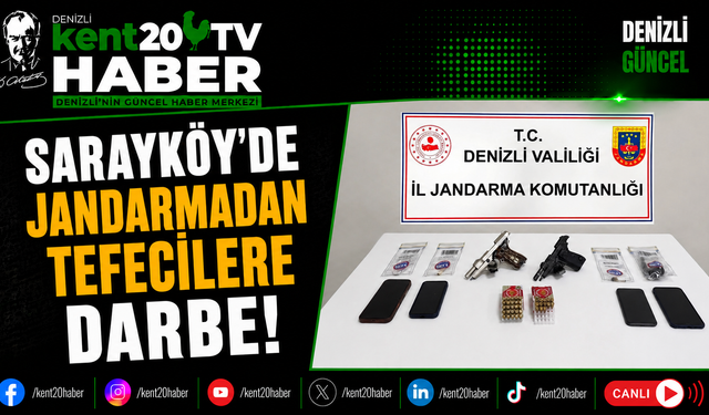 Sarayköy'de Jandarmadan Tefecilere Darbe!