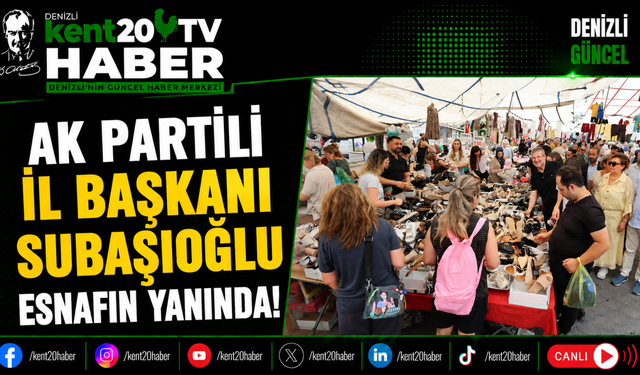 AK Partili İl Başkanı Subaşıoğlu esnafın yanında!
