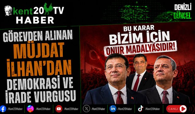 Görevden Alınan Müjdat İlhan'dan Demokrasi ve İrade Vurgusu