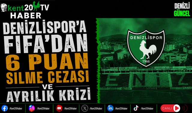 Denizlispor'a FIFA'dan 6 Puan Silme Cezası ve Ayrılık Krizi