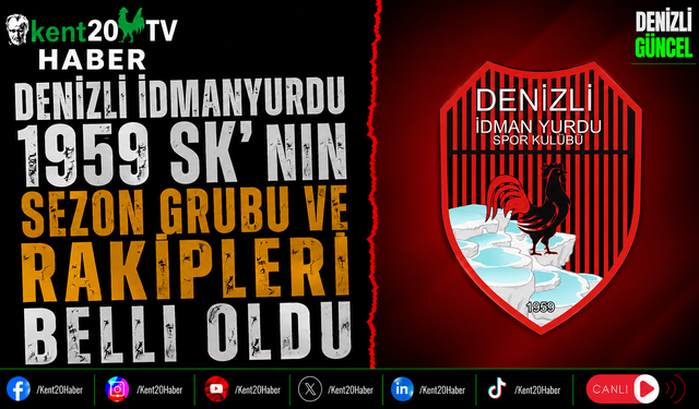 Denizli İdmanYurdu 1959 SK' nın  Sezon Grubu ve Rakipleri Belli Oldu
