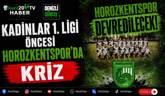 Kadınlar 1. Ligi Öncesi Horozkentspor'da Kriz