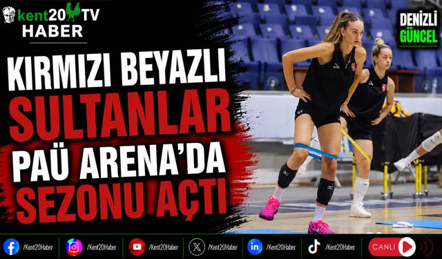 Kırmızı Beyazlı Sultanlar PAÜ Arena'da Sezonu Açtı