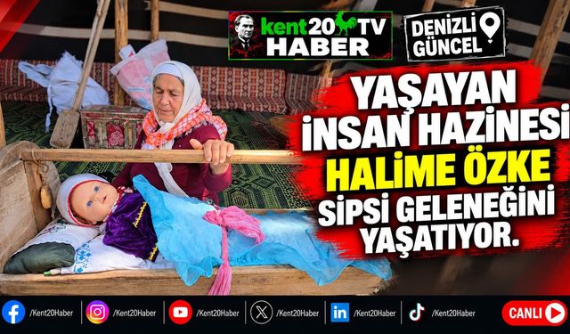 Yaşayan İnsan Hazinesi Halime Özke Sipsi Geleneğini Yaşatıyor