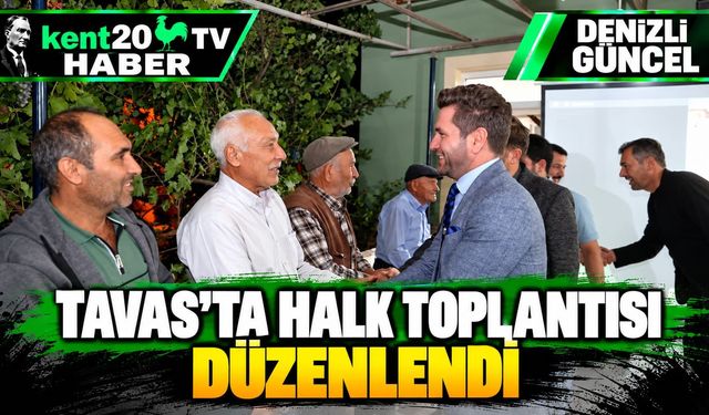 Tavas'ta Halk Toplantısı Düzenlendi