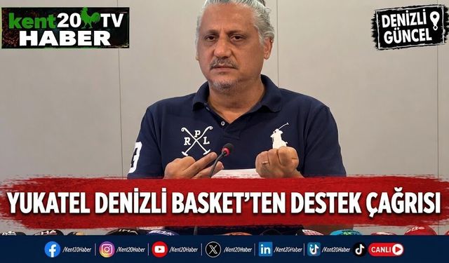 Yukatel Denizli Basket’ten destek çağrısı