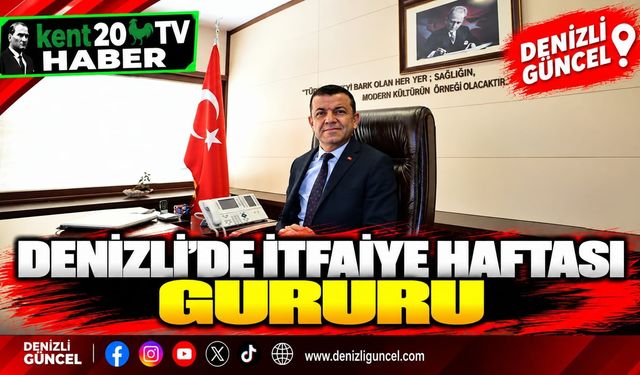 Denizli'de itfaiye haftası gururu