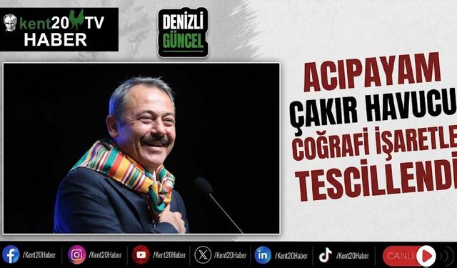 ACIPAYAM ÇAKIR HAVUCU COĞRAFİ İŞARETLE TESCİLLENDİ