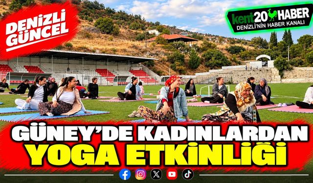 Güney'de Kadınlardan Yoga Etkinliği