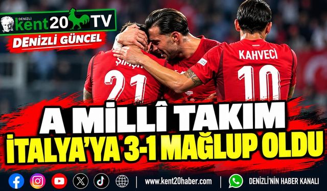 A Millî Takım İtalya'ya 3-1 mağlup oldu