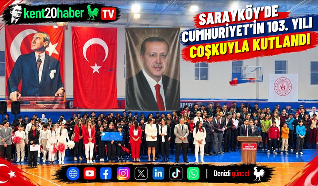 Sarayköy'de Cumhuriyet'in 103. yılı çoşkuyla kutlandı