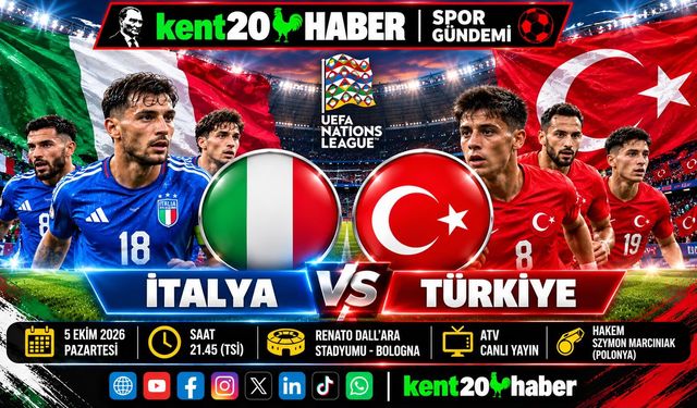 İTALYA–TÜRKİYE MAÇI BU AKŞAM