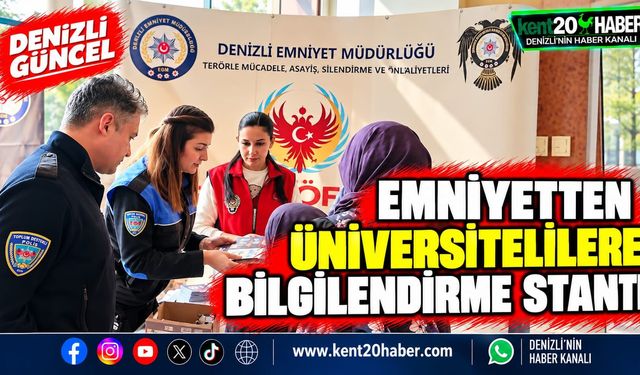 Emniyetten üniversitelilere bilgilendirme stantı